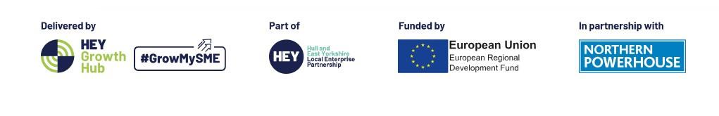 Delivered by HEYGrowth HUB, GrowmySME. Part of Hull and East Yorkshire local enterprise partnership,. Funded by European Regional Development fund. In partnership with Northern Powerhouse.