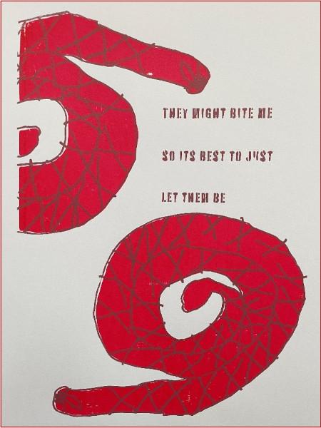 Artwork of two red snakes on a light grey background with red text 'They might bite me so it's best to just let them be'